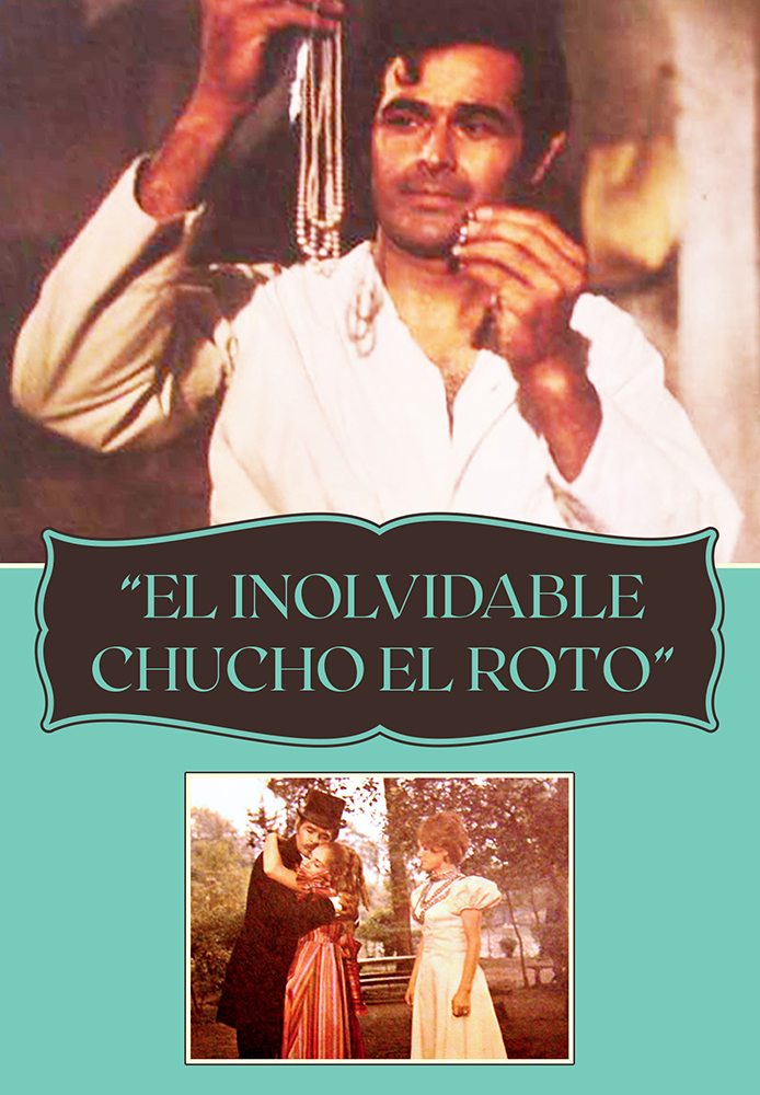 El inolvidable Chucho el Roto (LAS)