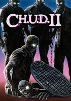 C.H.U.D. II: Bud The Chud