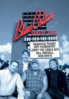 Blue Collar Comedy Tour: One For The Road