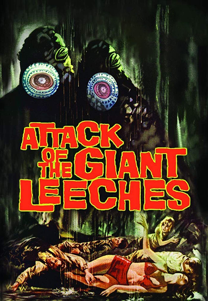 Attack of the Giant Leeches