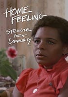 Home Feeling: Struggle for a Community