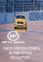Fifth Gear: The Super Saloons & Super Coupe Collection
