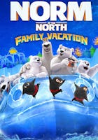 Norm of the North: Family Vacation