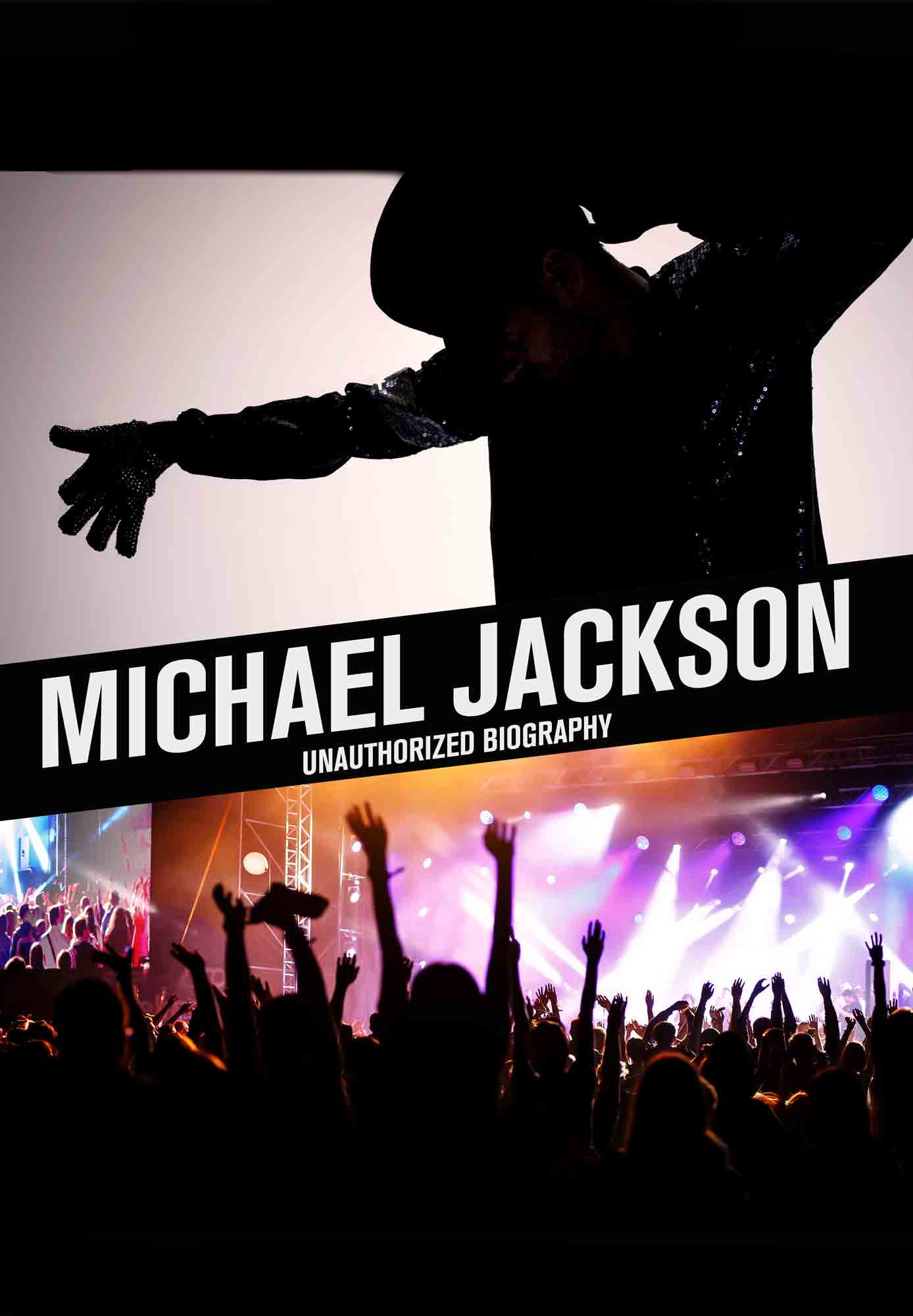 Michael Jackson: Unauthorized Biography