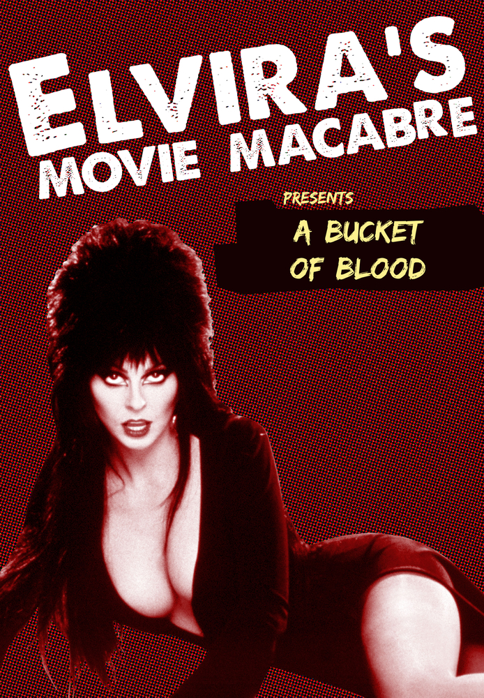 Elvira's Movie Macabre: A Bucket Of Blood