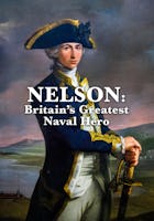 Nelson: Britain’s Great Naval Hero