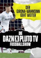 Die DAZN X Pluto TV Fußballshow KW 50 2023