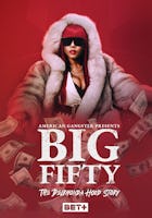 Big Fifty: The Delrhonda Hood Story