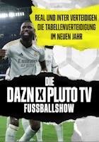 Die DAZN X Pluto TV Fußball Show | Episode 17