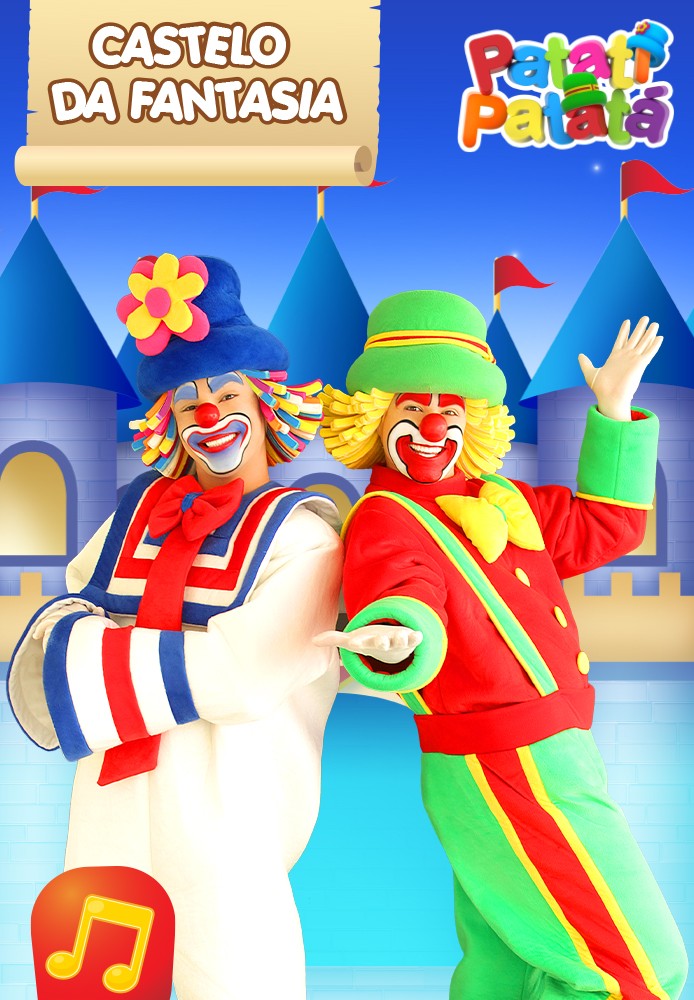 No Castelo da Fantasia - Patati Patatá
