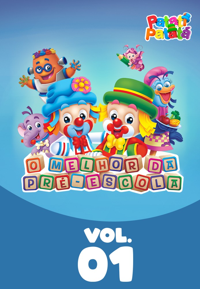 O Melhor da Pré Escola - Patati Patatá - Volume 1