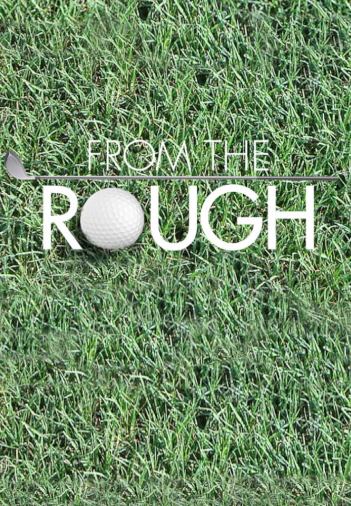 From The Rough