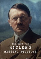 The Hunt for Hitler's Missing Millions