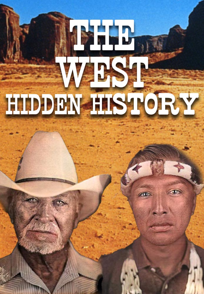 The West: Hidden History