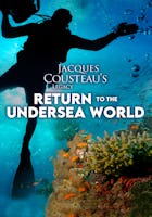 Jacques Cousteau'S Legacy – Return To The Undersea World