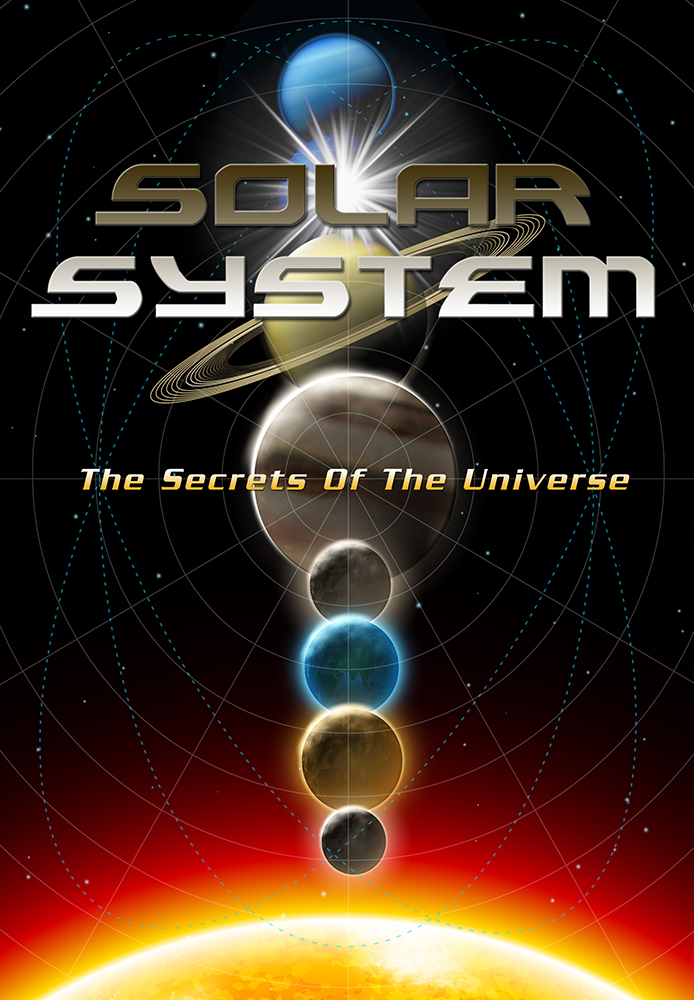 Solar System: The Secrets of the Universe