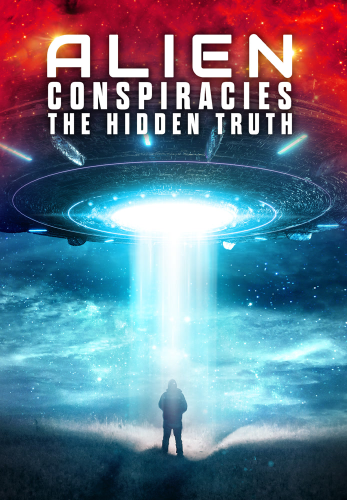 Alien Conspiracies: The Hidden Truth