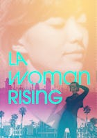 LA Woman Rising