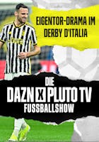 Die DAZN X Pluto TV Fußball Show | Episode 21