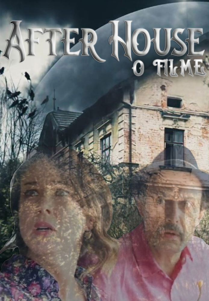 After House - O Filme