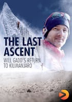 The Last Ascent: Will Gadd's return to Kilimanjaro