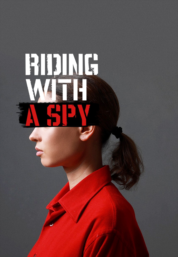 Riding with a Spy