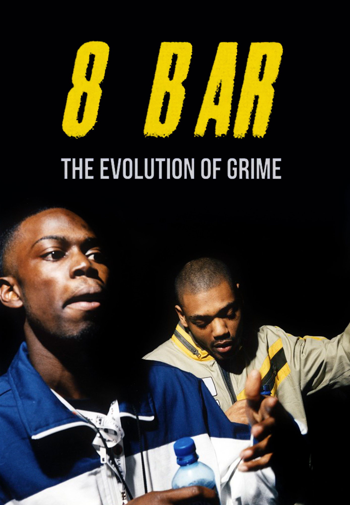 8 Bar: The Evolution Of Grime