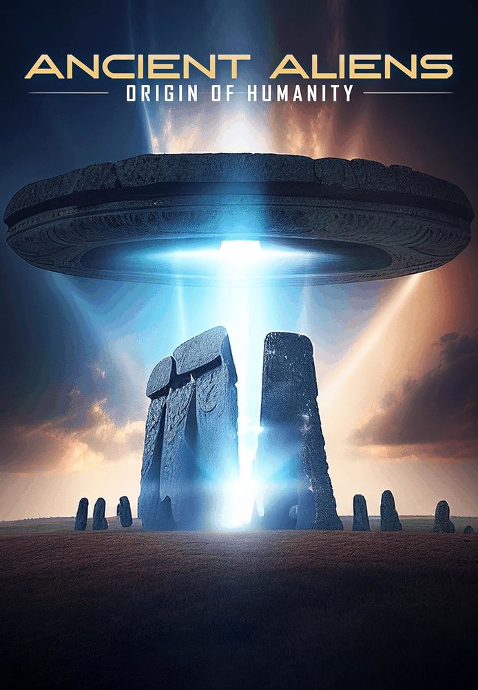 Ancient Aliens : Origin of Humanity