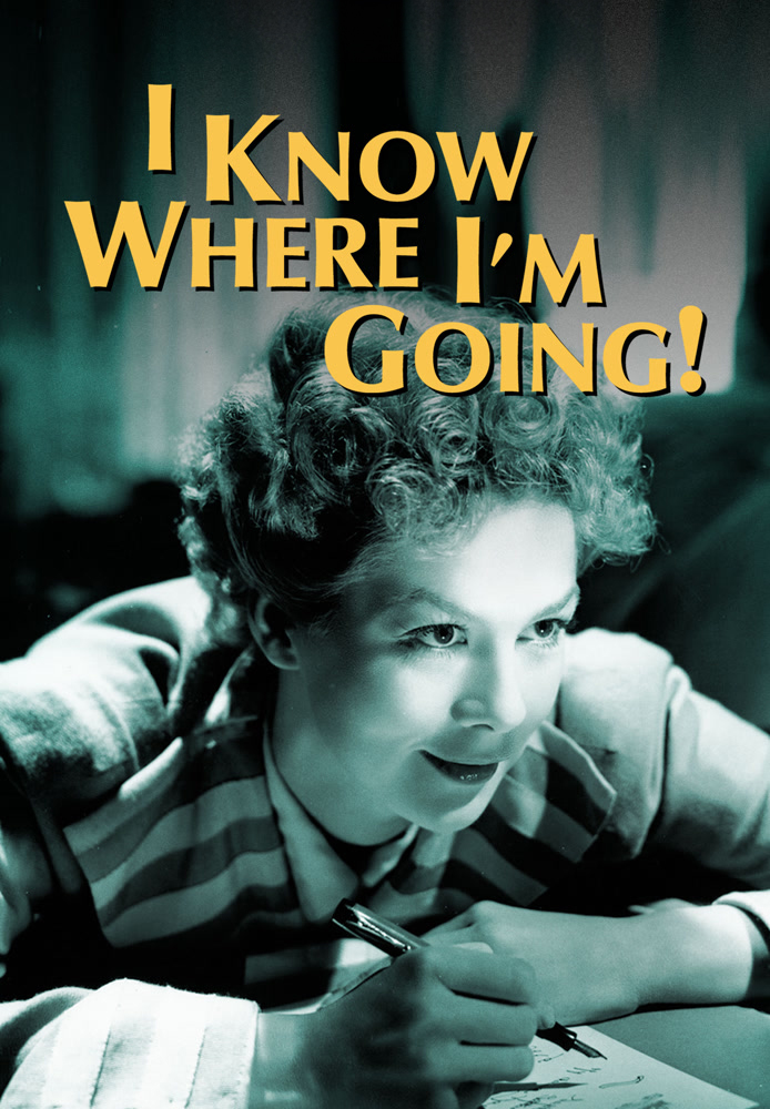 I Know Where I'm Going!