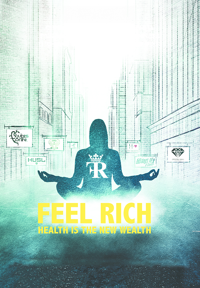 Feel Rich: Health Is the New Wealth