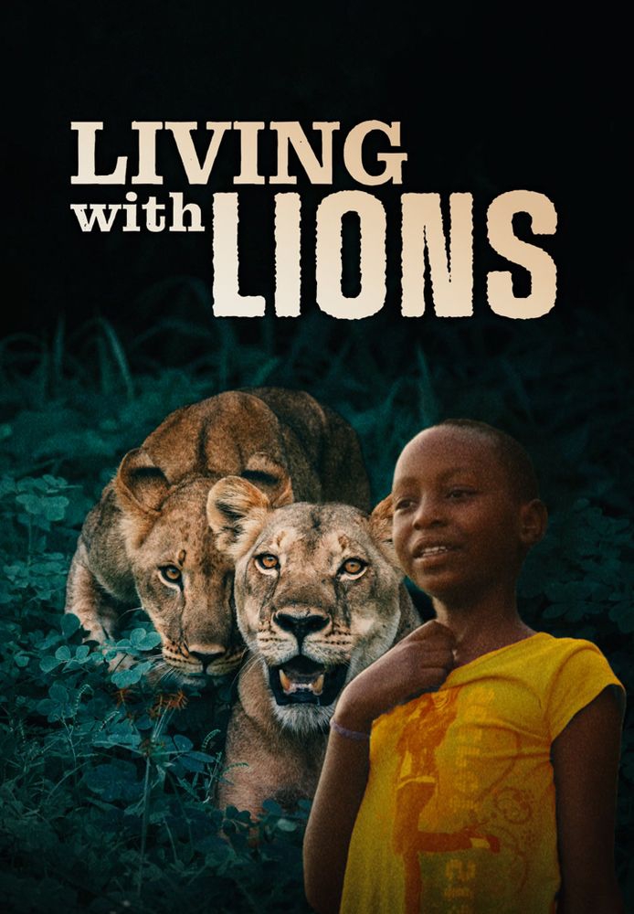 Living With Lions