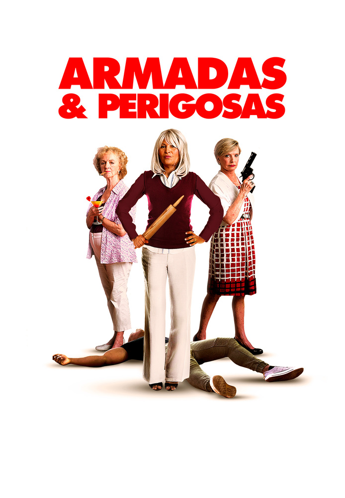 Armadas e Perigosas
