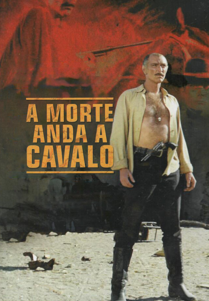 A Morte Anda a Cavalo