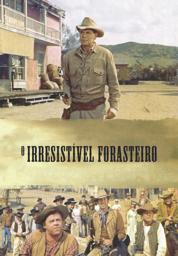 O Irresistível Forasteiro