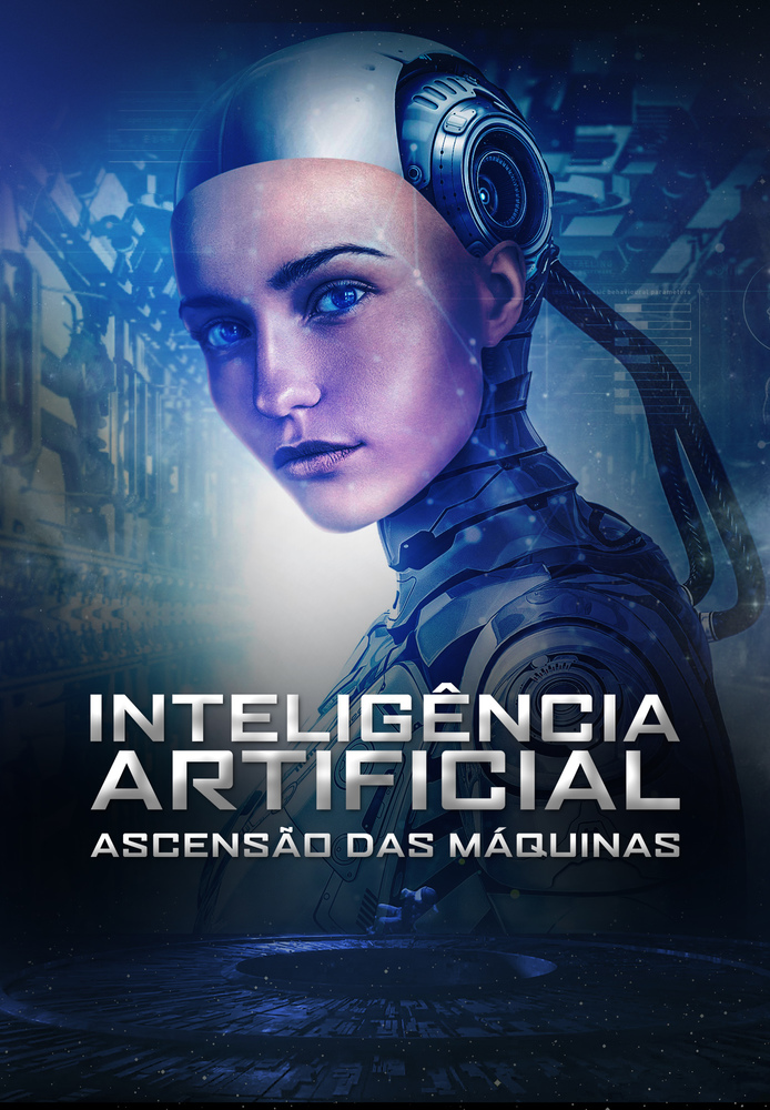Inteligência Artificial - Ascensão das Máquinas