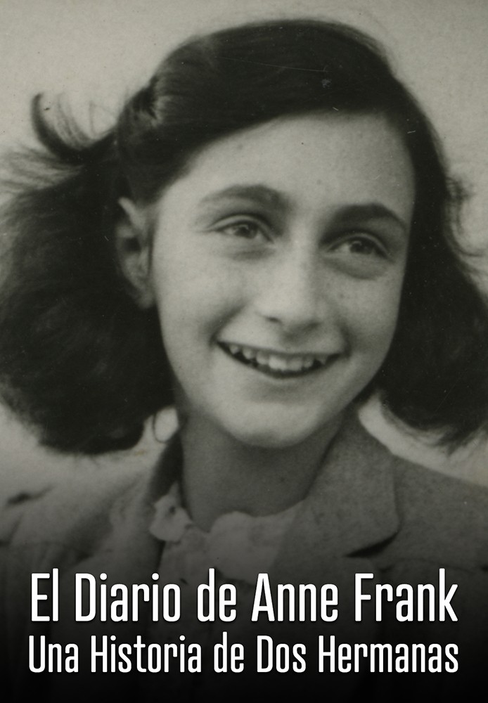 El Diario de Anne Frank: Una Historia de Dos Hermanas