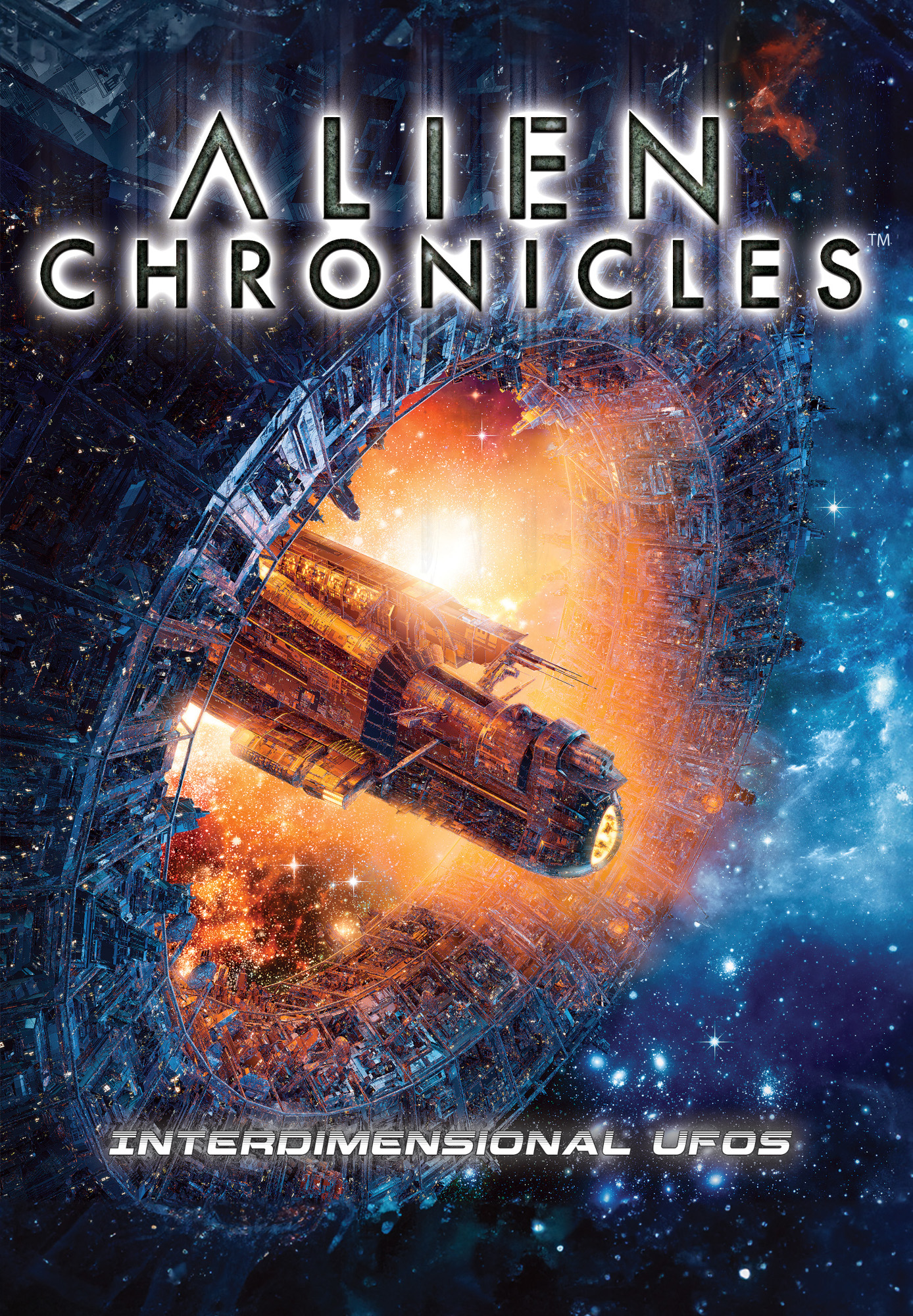 Alien Chronicles: Interdimensional UFOs