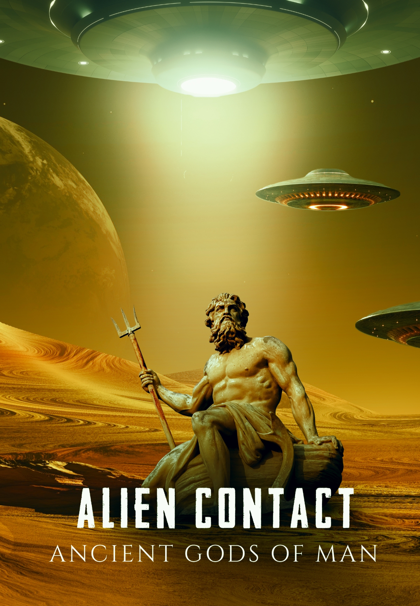 Alien Contact: Ancient Gods of Man