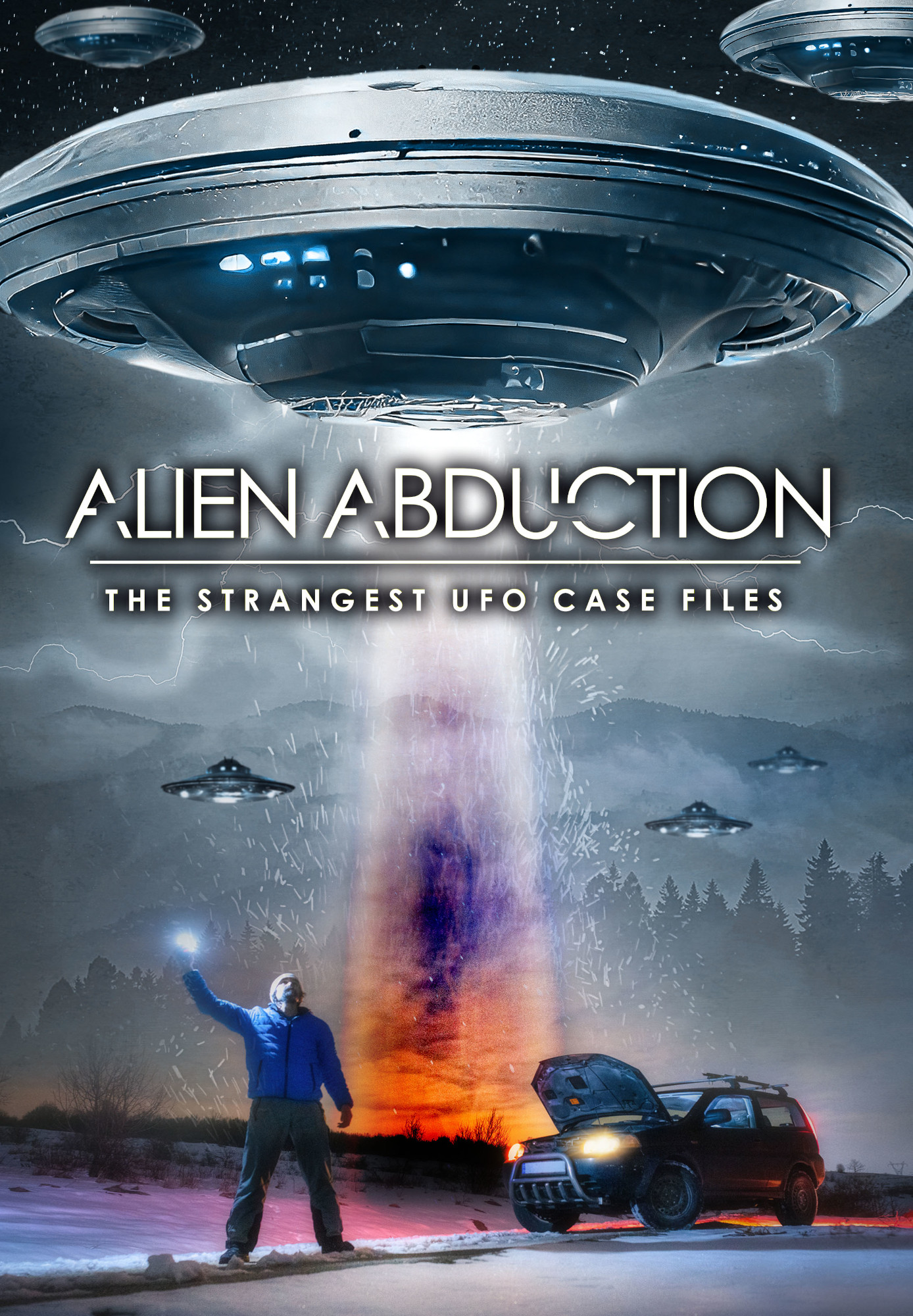 Alien Abduction: The Strangest UFO Case Files