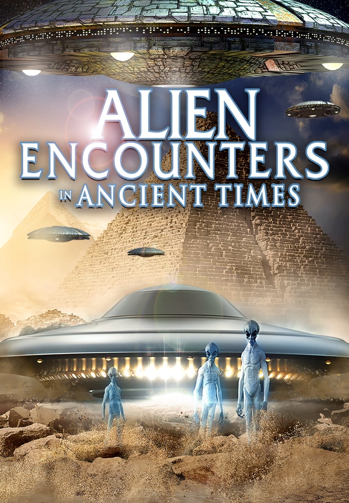 Alien Encounters in Ancient Times