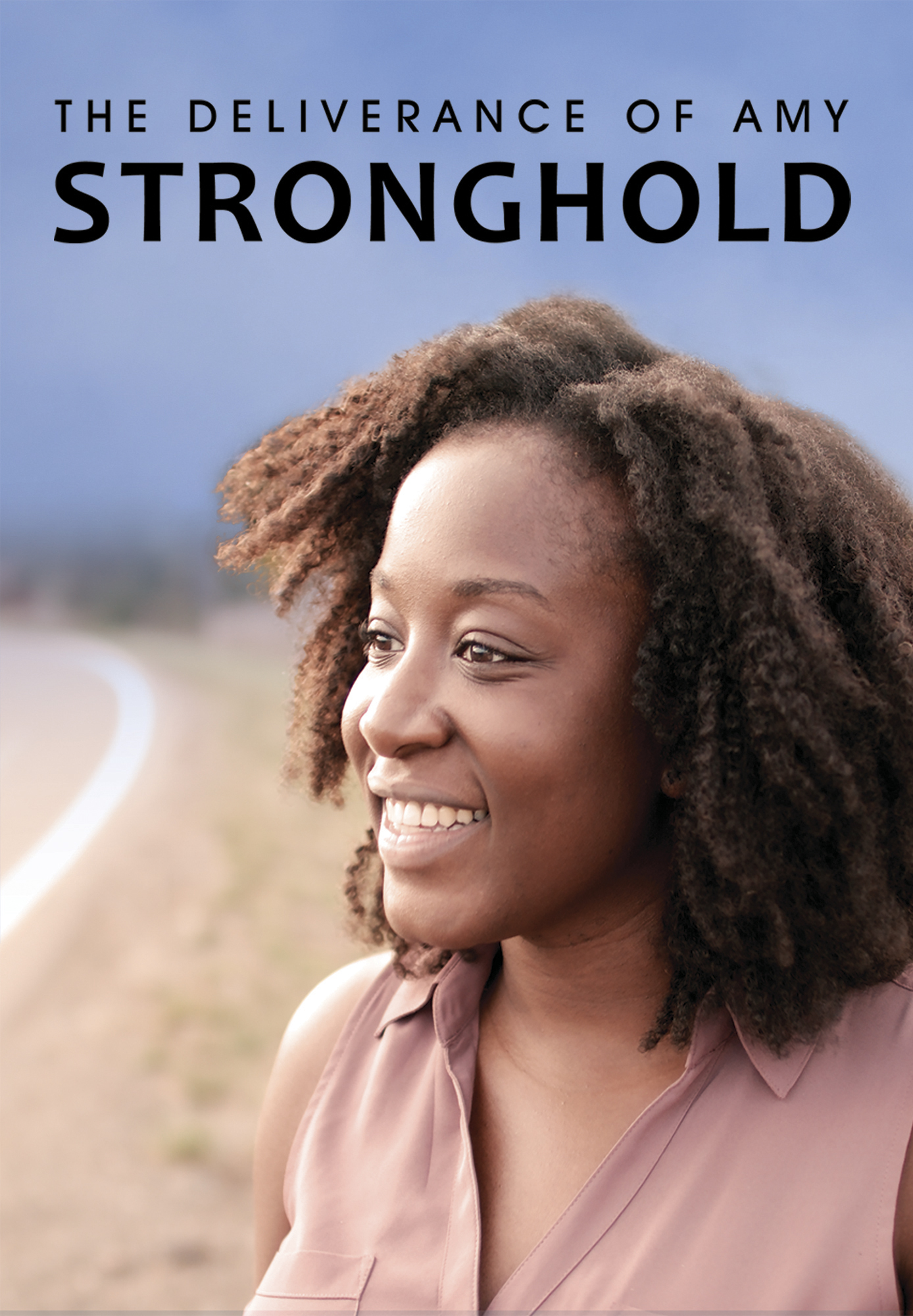 The Deliverance of Amy Stronghold