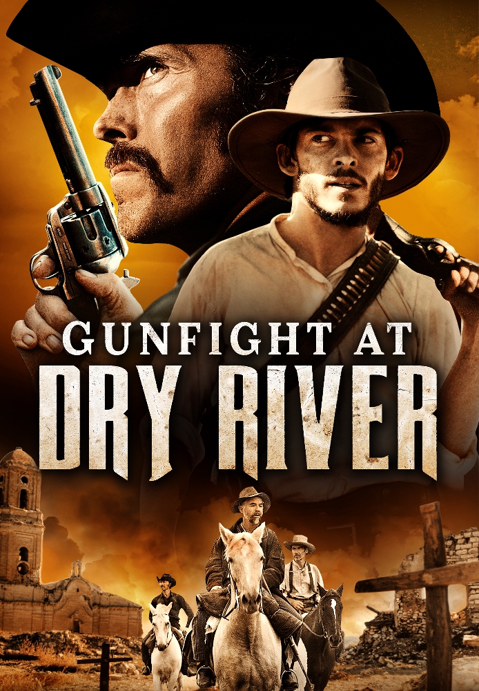 Gunfight at Dry River