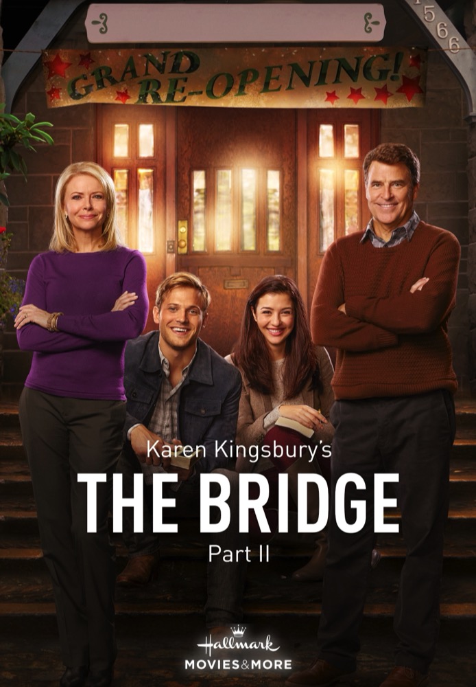 Karen Kingsbury's The Bridge Part 2