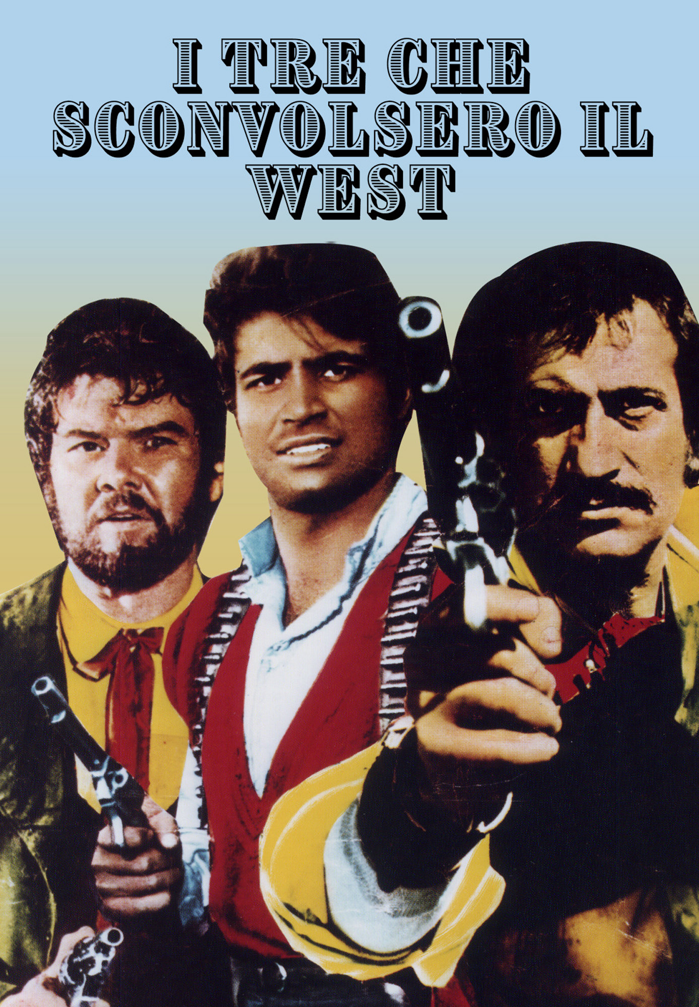 Immagine di I Tre Che Sconvolsero Il West