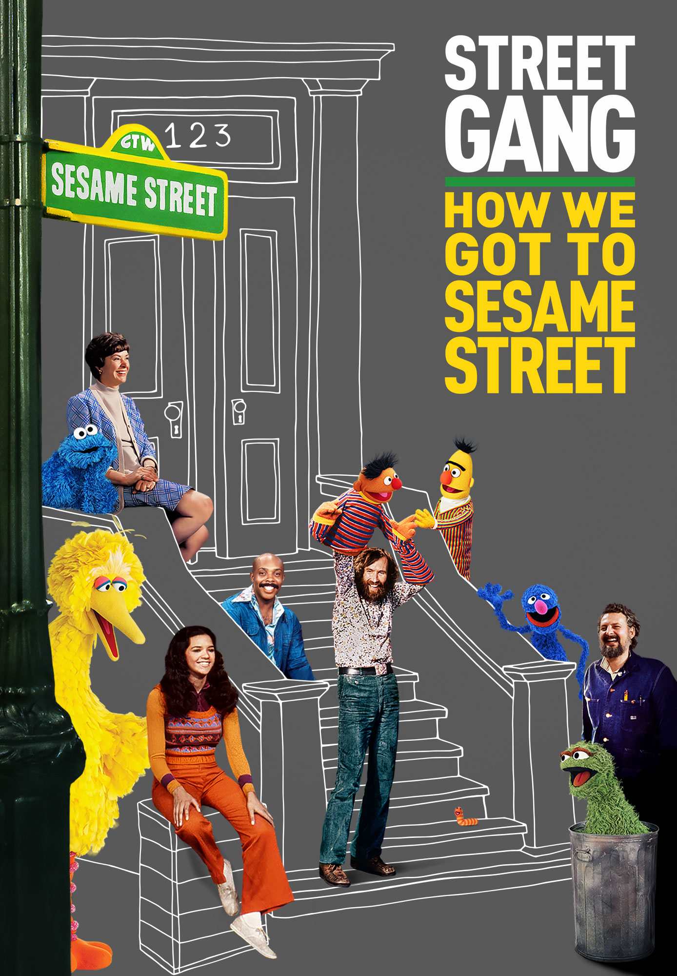Street Gang: How We Got to Sesame Street