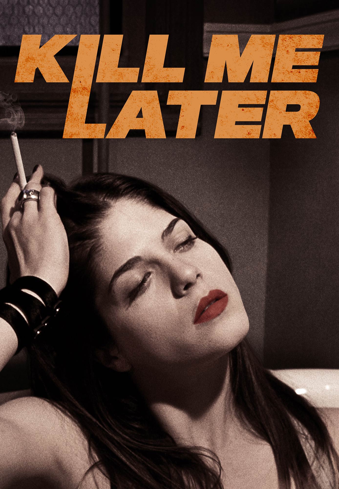 Kill Me Later
