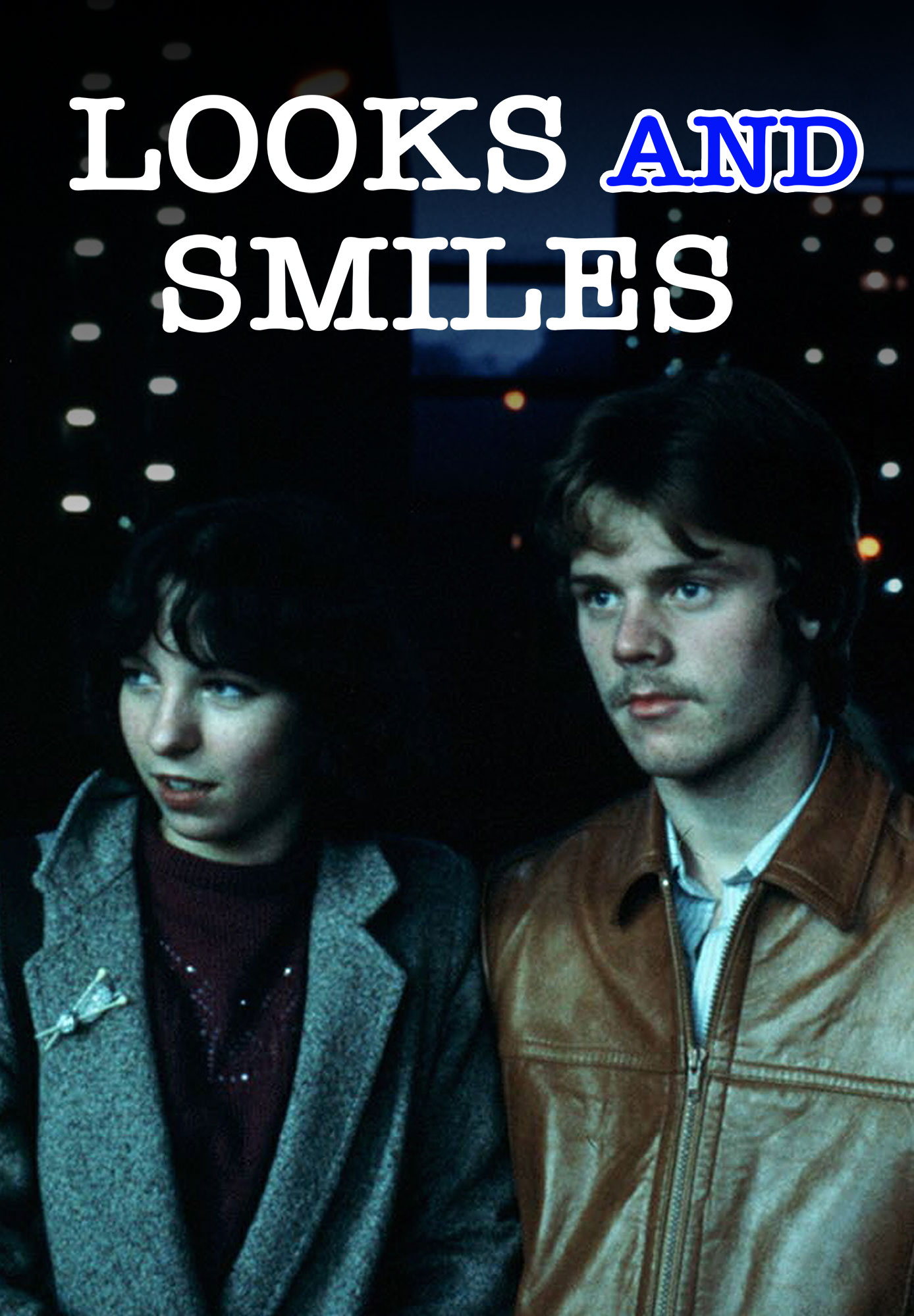 Looks and Smiles