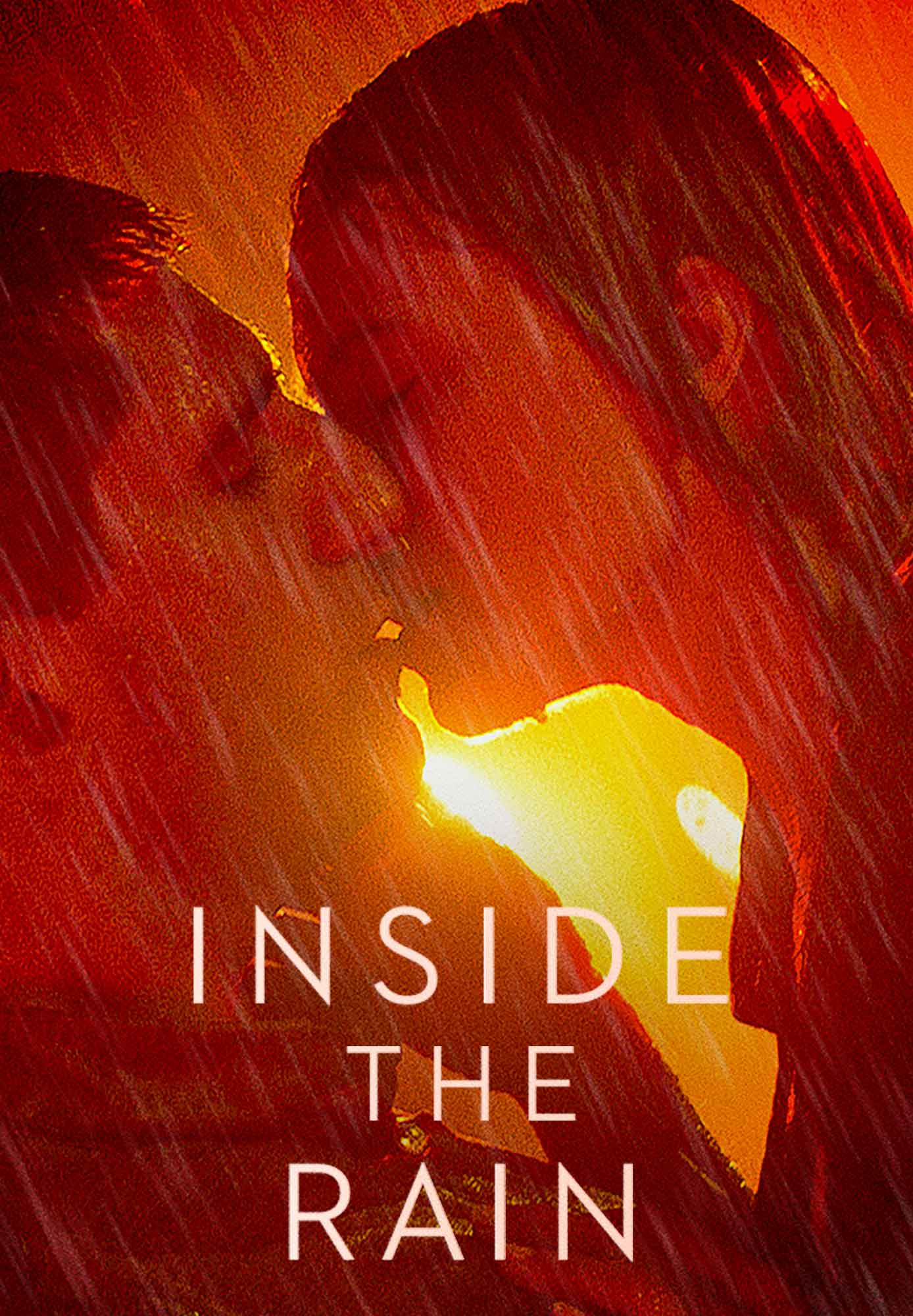 Inside the Rain