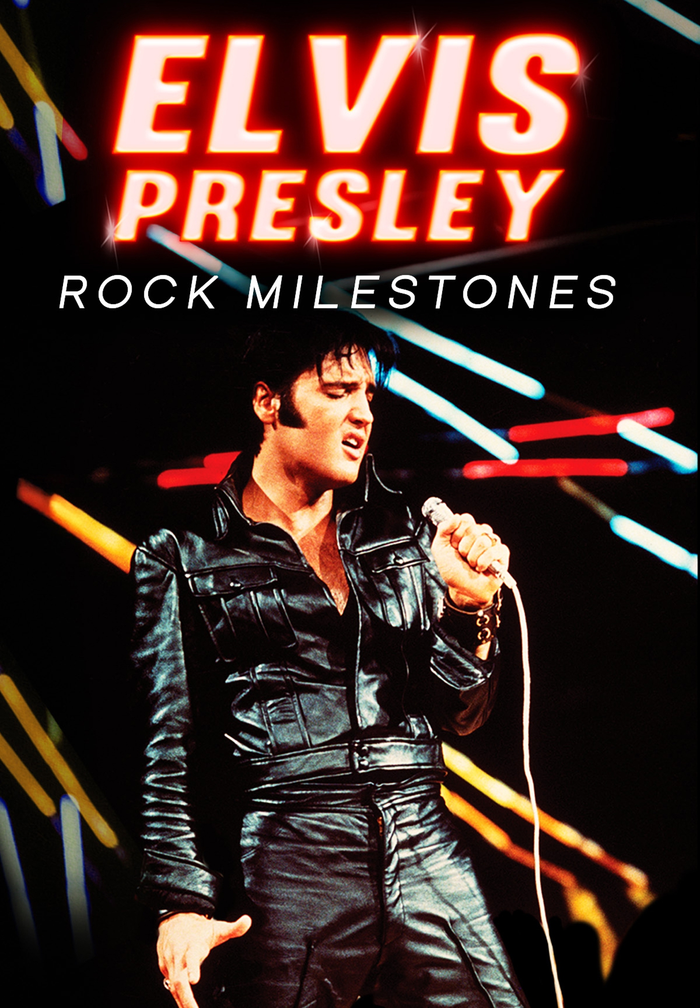 Elvis: Rock Milestones