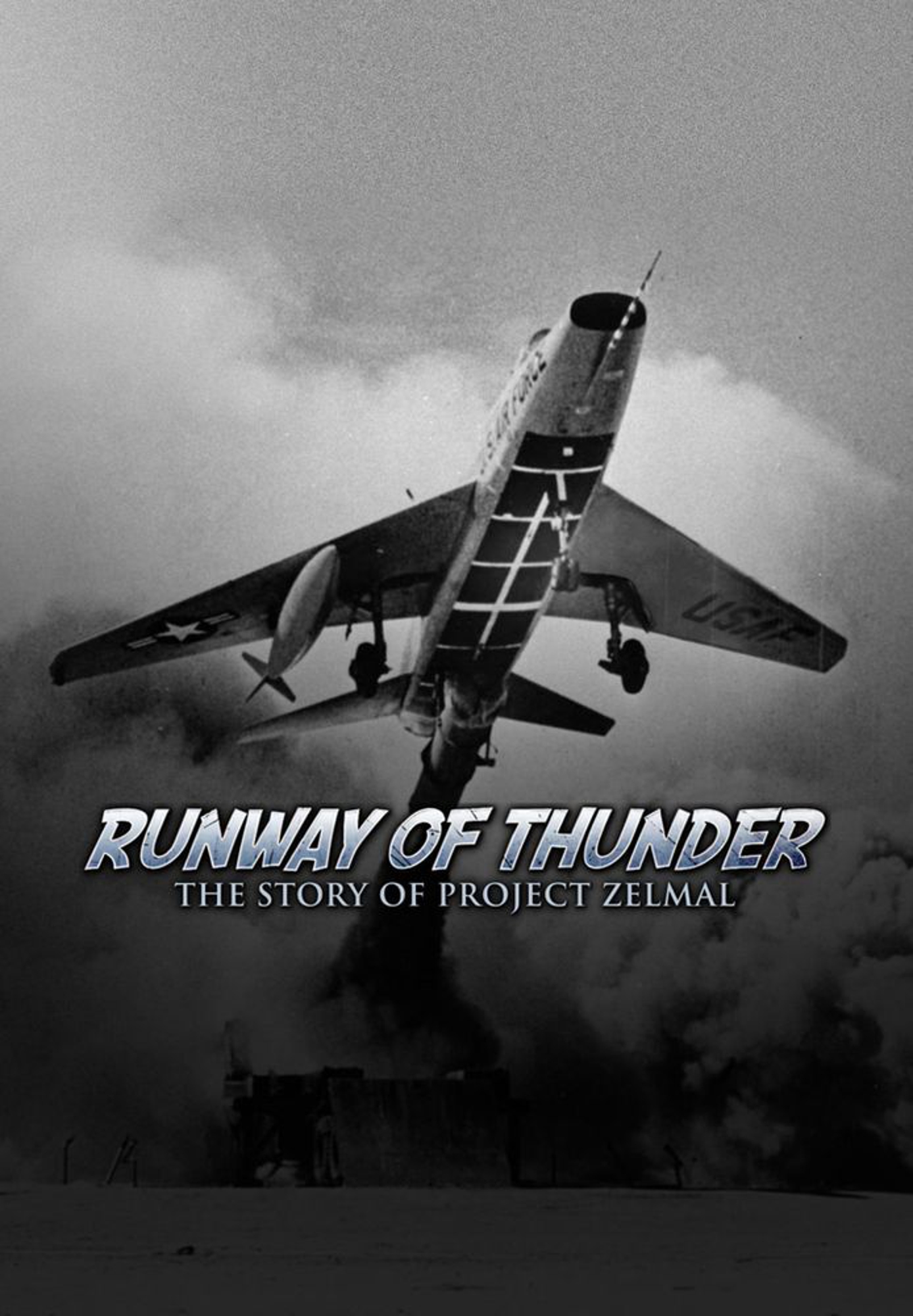 Runway Of Thunder: The Story Of Project Zelmal